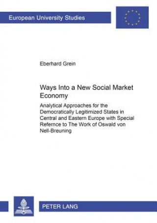 Ways into a New Social Market Economy