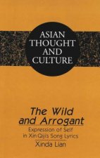 Wild and Arrogant