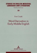 Word Derivation in Early Middle English