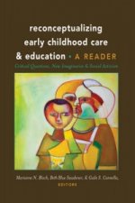 Reconceptualizing Early Childhood Care and Education