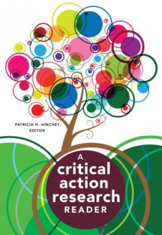Critical Action Research Reader