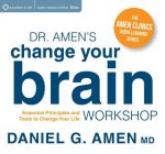 Dr. Amen's Change Your Brain Workshop