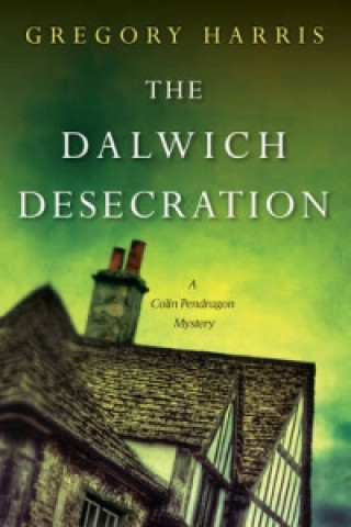 Dalwich Desecration