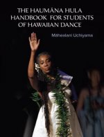 Haumana Hula Handbook for Students of Hawaiian Dance