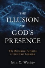 Illusion of God's Presence