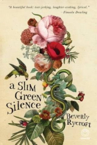slim, green silence