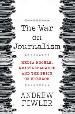 War on Journalism