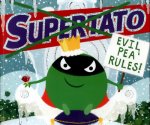 Supertato: Evil Pea Rules