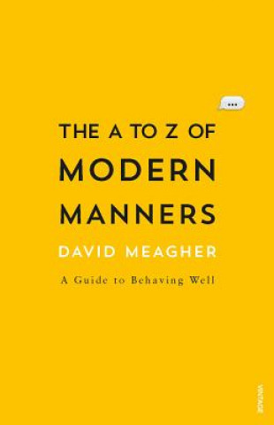 A to Z of Modern Manners