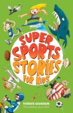 Super Sports Stories for Kids