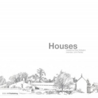 Houses : Created by Peter Aldington