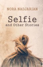 Selfie and Other Stories