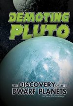 Exploring Space and Beyond: Demoting Pluto - Discovery of Dwarf Planets