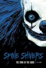 Spine Shivers: The Grin In The Dark