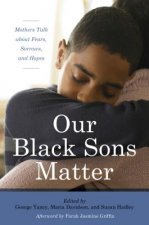 Our Black Sons Matter