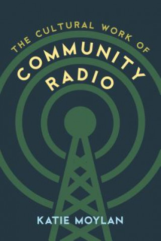 Cultural Work of Community Radio