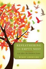 Refeathering the Empty Nest