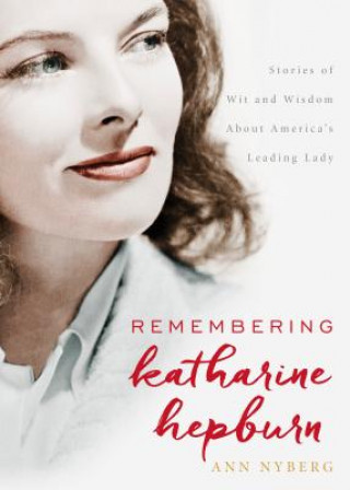 Remembering Katharine Hepburn