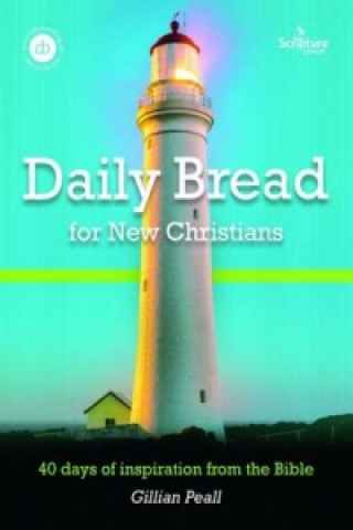 Daily Bread for New Christians
