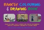 Banksy Colouring & Drawing Book