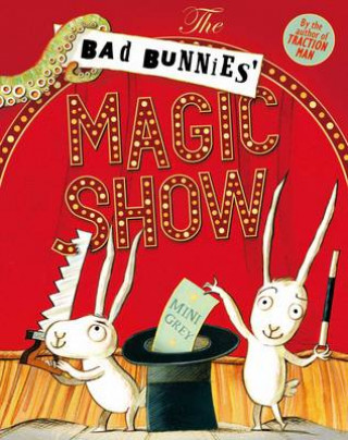 Bad Bunnies' Magic Show