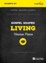 Gospel Shaped Living - Leader's Kit