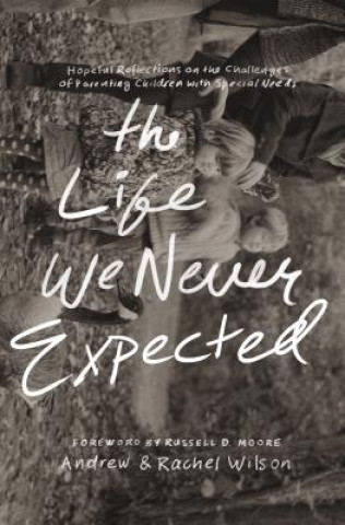 Life We Never Expected