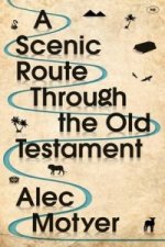 Scenic Route Through the Old Testament