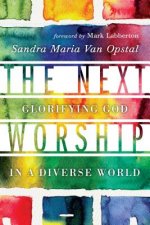 Next Worship - Glorifying God in a Diverse World