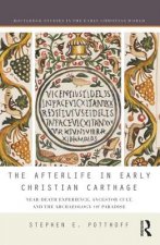 Afterlife in Early Christian Carthage