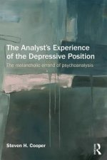Analyst's Experience of the Depressive Position