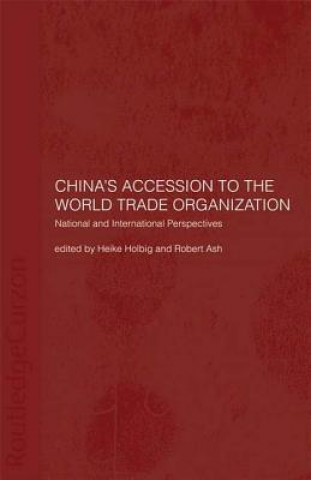 China's Accession to the World Trade Organization