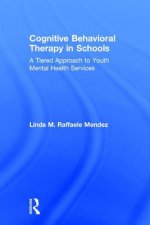 Cognitive Behavioral Therapy in Schools