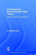 Contemporary Psychoanalytic Field Theory