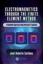 Electromagnetics through the Finite Element Method