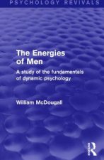 Energies of Men (Psychology Revivals)