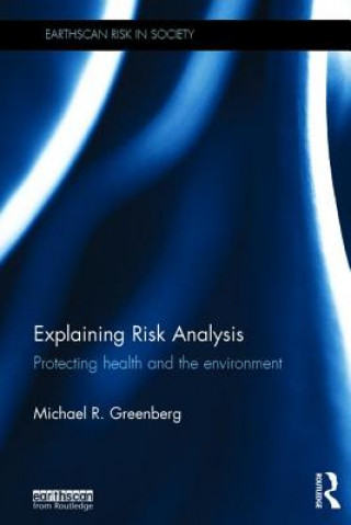 Explaining Risk Analysis