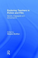 Exploring Teachers in Fiction and Film