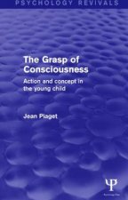 Grasp of Consciousness (Psychology Revivals)