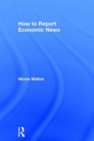 How to Report Economic News