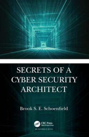 Secrets of a Cyber Security Architect