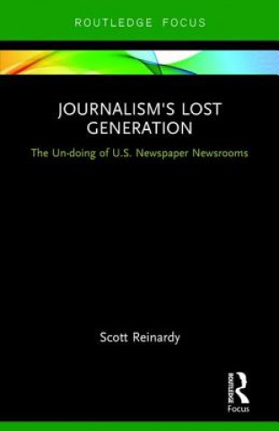 Journalism's Lost Generation