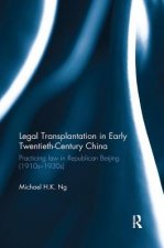 Legal Transplantation in Early Twentieth-Century China