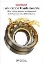Lubrication Fundamentals, Revised and Expanded