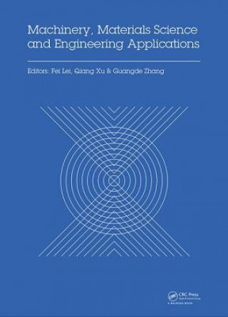 Machinery, Materials Science and Engineering Applications