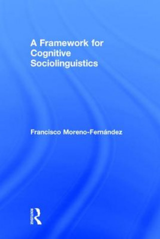Framework for Cognitive Sociolinguistics