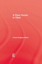 Plant Hunter In Tibet