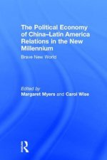 Political Economy of China-Latin America Relations in the New Millennium