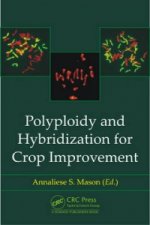 Polyploidy and Hybridization for Crop Improvement