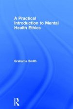 Practical Introduction to Mental Health Ethics
